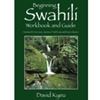 BEGIN SWAHILI WKBK & GUIDE INSTRUCTOR EDITION