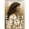 CRAZY BRAVE