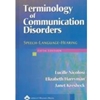 TERMINOLOGY OF COMMUNICATION DISORDERS **OUT OF PRINT