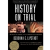 HISTORY ON TRIAL