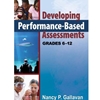 DEVELOPING PERFORMANCE BASED ASSTS GRADES 6-12