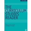 CURRICULUM STUDIES READER