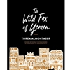 THE WILD FOX OF YEMEN