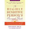 HIGHLY SENSITIVE PERSON'S SURVIVAL GUIDE