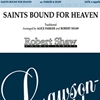 SAINTS BOUND FOR HEAVEN LG00911 *SATB