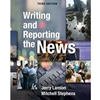 *OUT OF PRINT*WRITING & REPORTING THE NEWS