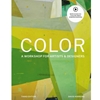 *COLOR: WORKSHOP FOR ARTISTS & DESIGNERS*OOP*