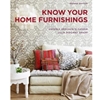 KNOW YOUR HOME FURNISHINGS