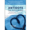 ANTIDOTE TO SUFFERING