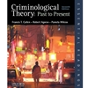 CRIMINOLOGICAL THEORY: PAST TO PRESENT