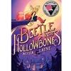 BEETLE & THE HOLLOWBONES