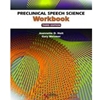 PRECLINICAL SPEECH SCI WKBK