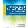 *EVIDENCE BASED PRACTICE FOR HEALTH PROS*OLD ED*