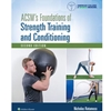 ACSM'S FOUNDATIONS OF STRENGTH TRAINING & COND