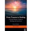 FROM TRAUMA TO HEALING