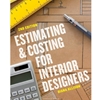 ESTIMATING & COSTING FOR INTERIOR DESIGNERS VI N/A