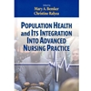 POPULATION HEALTH & ITS INTEGRATION INTO ADV NURSING