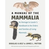 MANUAL OF THE MAMMALIA