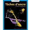 TACHES D'ENCRE