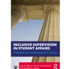 CANC FA23: INCLUSIVE SUPERVISION IN STUDENT AFFAIRS