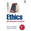 ETHICS FOR BEHAVIOR ANALYSTS