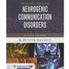 INTRO TO NEUROGENIC COMM DISORDERS