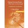 HELPING GRIEVING PEOPLE