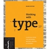 THINKING WITH TYPE: CRITICAL GUIDE