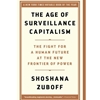 AGE OF SURVEILLANCE CAPITALISM