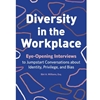 DIVERSITY IN THE WORKPLACE