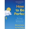 HOW TO BE PERFECT