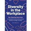 DIVERSITY IN THE WORKPLACE