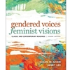 GENDERED VOICES, FEMINIST VISIONS