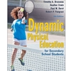 *DYNAMIC PHYS ED FOR SEC SCHOOL STUDENTS*OLD ED*