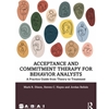 ACCEPTANCE & COMMITIMENT THERAPY