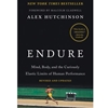 ENDURE: MIND, BODY, & CURIOUSLY ELASTIC LIMITS