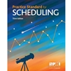 PRACTICE STANDARD FOR SCHEDULING