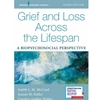 GRIEF & LOSS ACROSS THE LIFESPAN