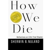 HOW WE DIE