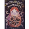 PASSING THROUGH HUMANSVILLE