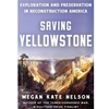 SAVING YELLOWSTONE