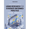 USING RESEARCH FOR EVIDENCE-BASED PRACTICE