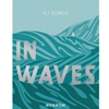 IN WAVES