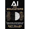 AI FOR EDUCATORS