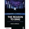 THE REASON TO SING