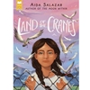 LAND OF THE CRANES (SCHOLASTIC GOLD)