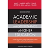 ACADEMIC LEADERSHIP GOVERNANCE OF HIGHER ED