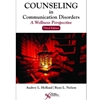 COUNSELING IN COMMUNICATION DISORDERS