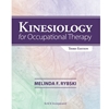 KINESIOLOGY FOR OCCUPATIONAL THERAPY