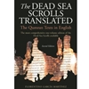 DEAD SEA SCROLLS *TRANSLATED